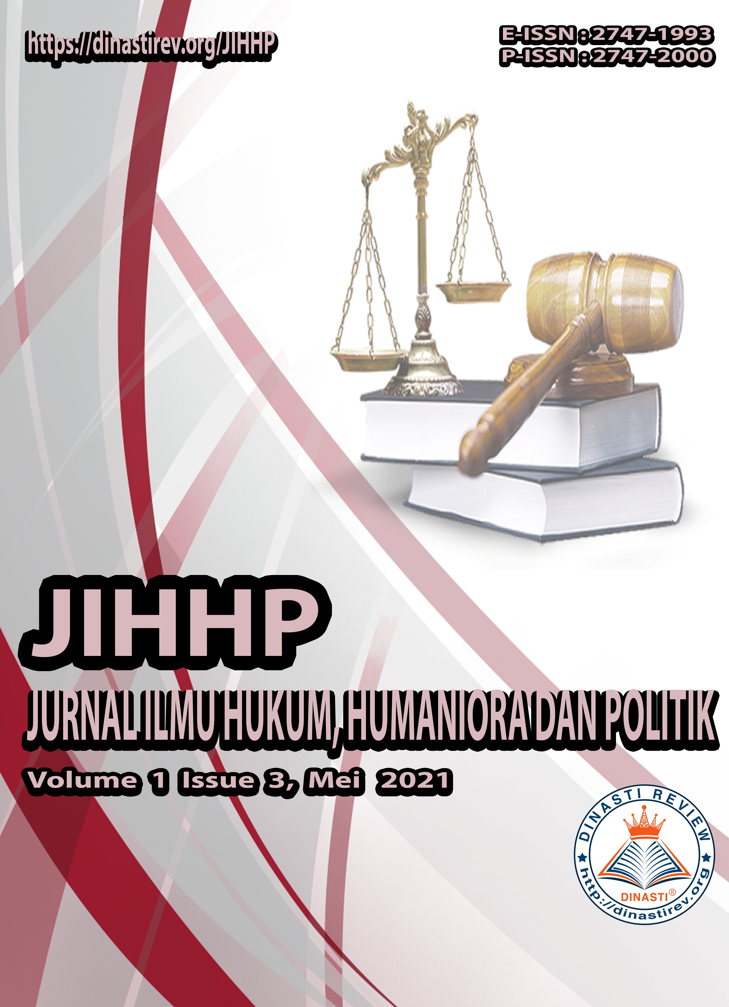 					View Vol. 1 No. 3 (2021): (JIHHP) Jurnal Ilmu Hukum, Humaniora dan Politik (Mei 2021)
				