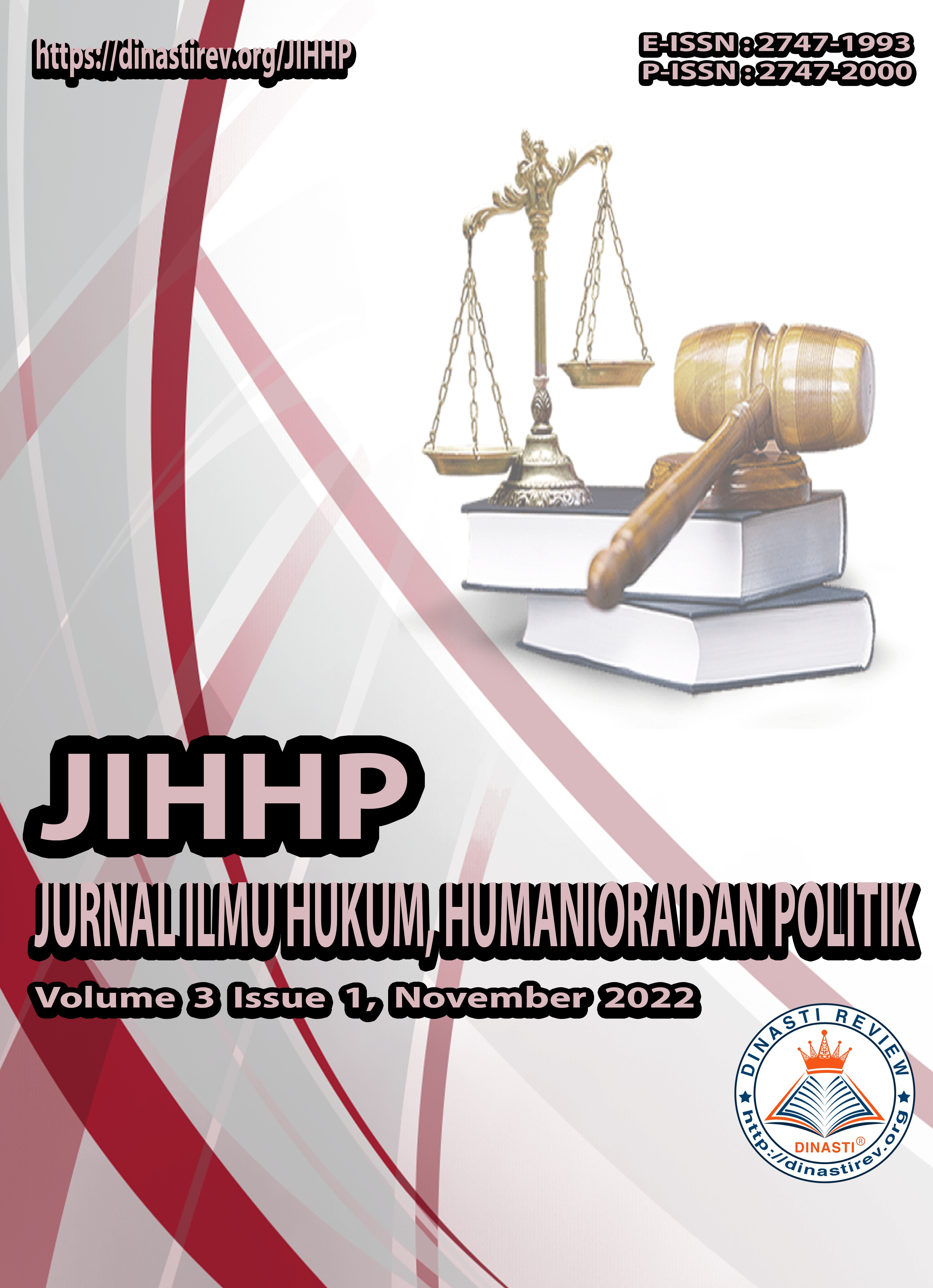 					View Vol. 3 No. 1 (2022): (JIHHP) Jurnal Ilmu Hukum, Humaniora dan Politik (November 2022)
				